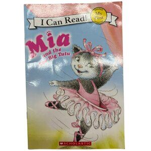 Mia And The Too Big Tutu I Can Read Level My First paperback Book Robin Farley